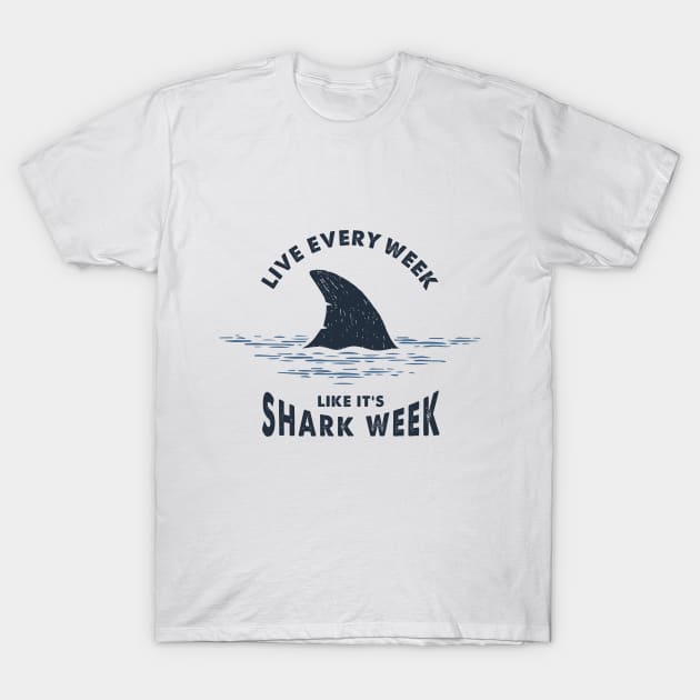 Inspirational Funny Quote. Nautical Illustration With Shark Tail. Shark Week T-Shirt by SlothAstronaut